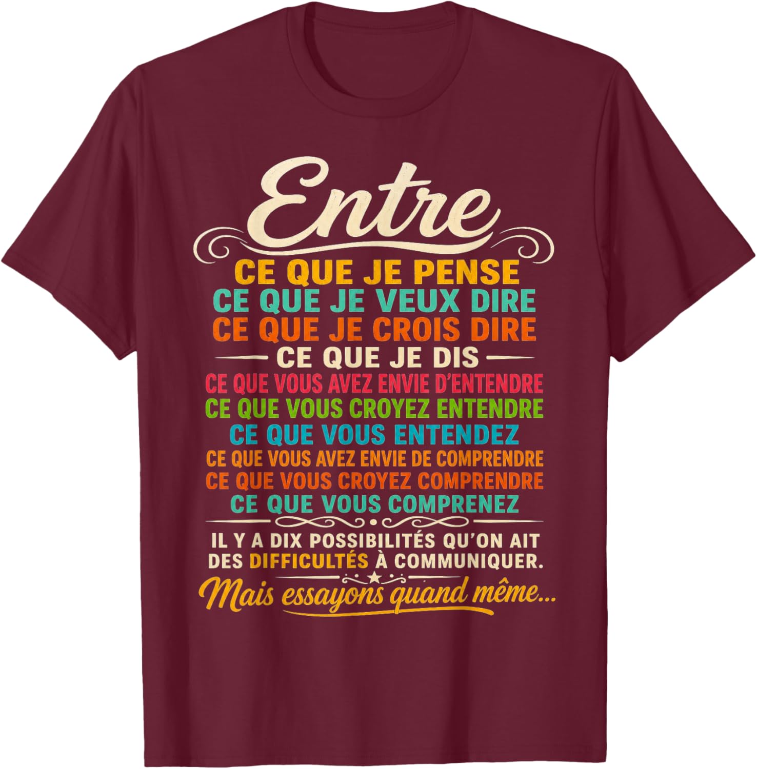 Bernard Werber Citation 10 Façons de ne Pas se Comprendre T-Shirt - T-Shirt | Maroon