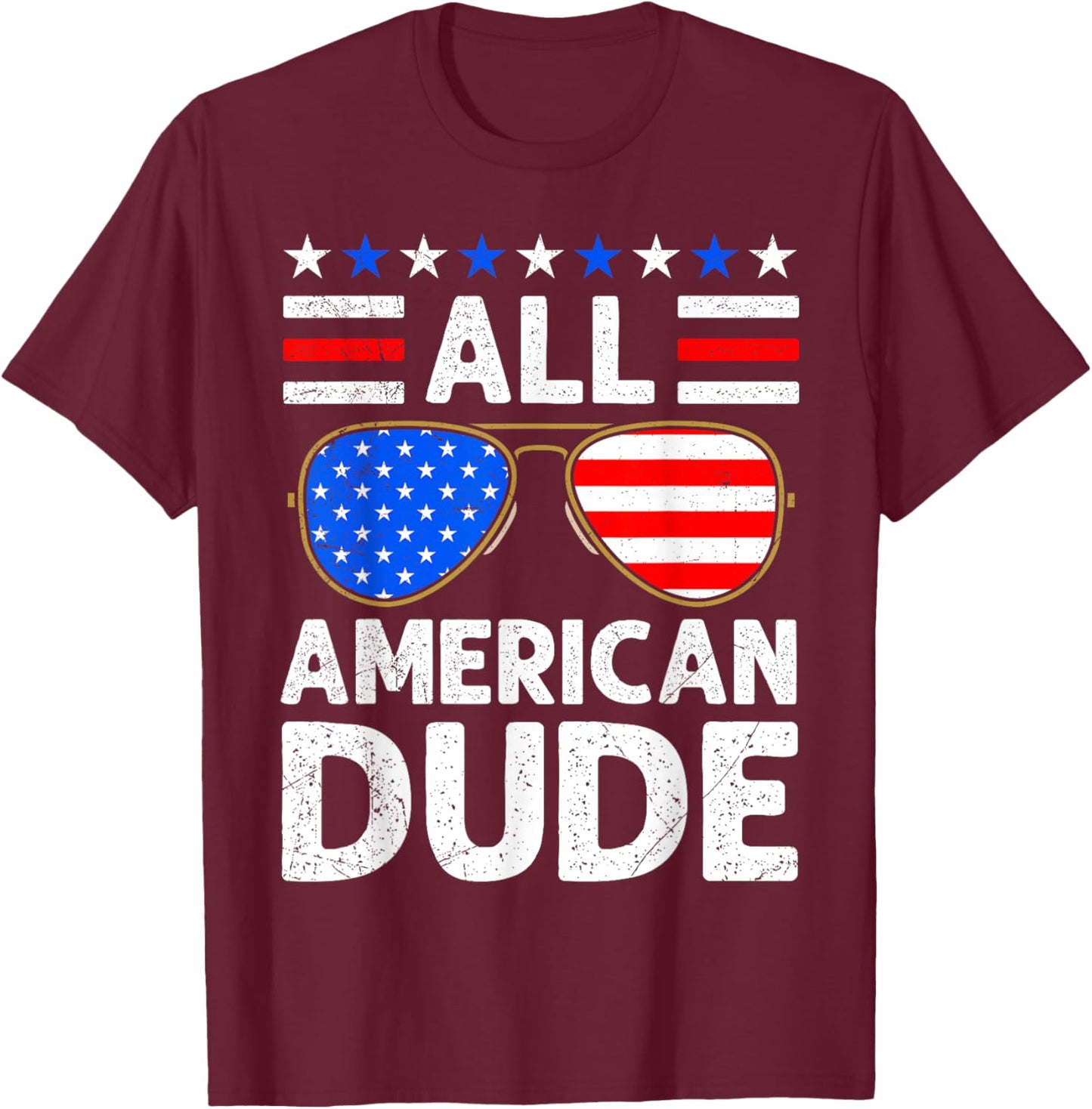 All American Boy Independence Day USA Party Dude Patriots T-Shirt - T-Shirt | Maroon