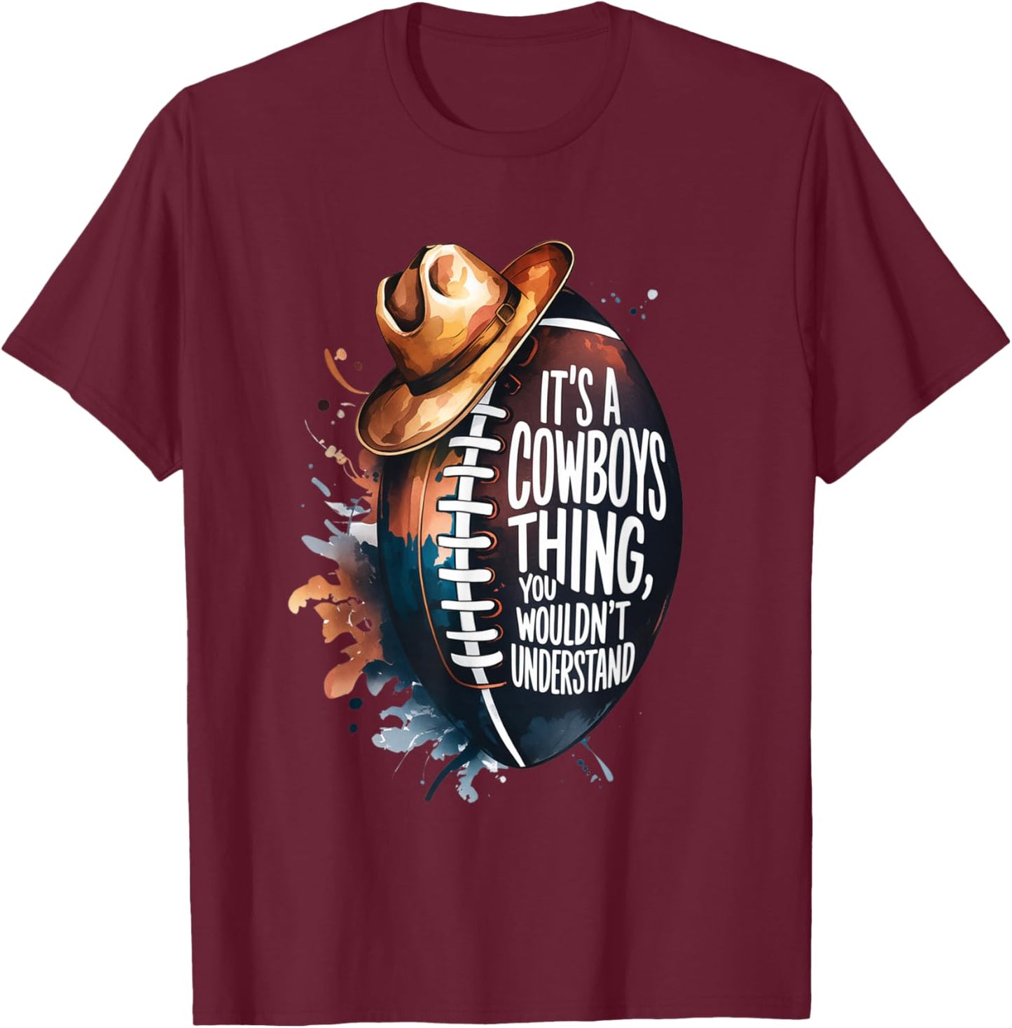 It's A Cowboy Thing You Wouldn't Understand Men Texas Pride T-Shirt - T-Shirt | Maroon