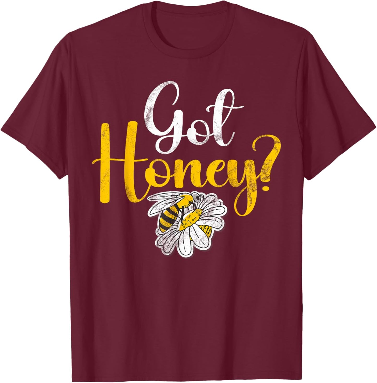 Got Honey T-Shirt - T-Shirt | Maroon
