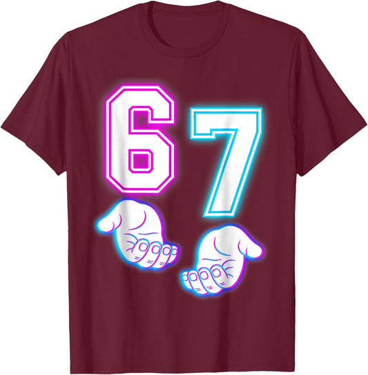 Six Seven 67 Meme 6 7 Glowing Hands T-Shirt - T-Shirt | Maroon