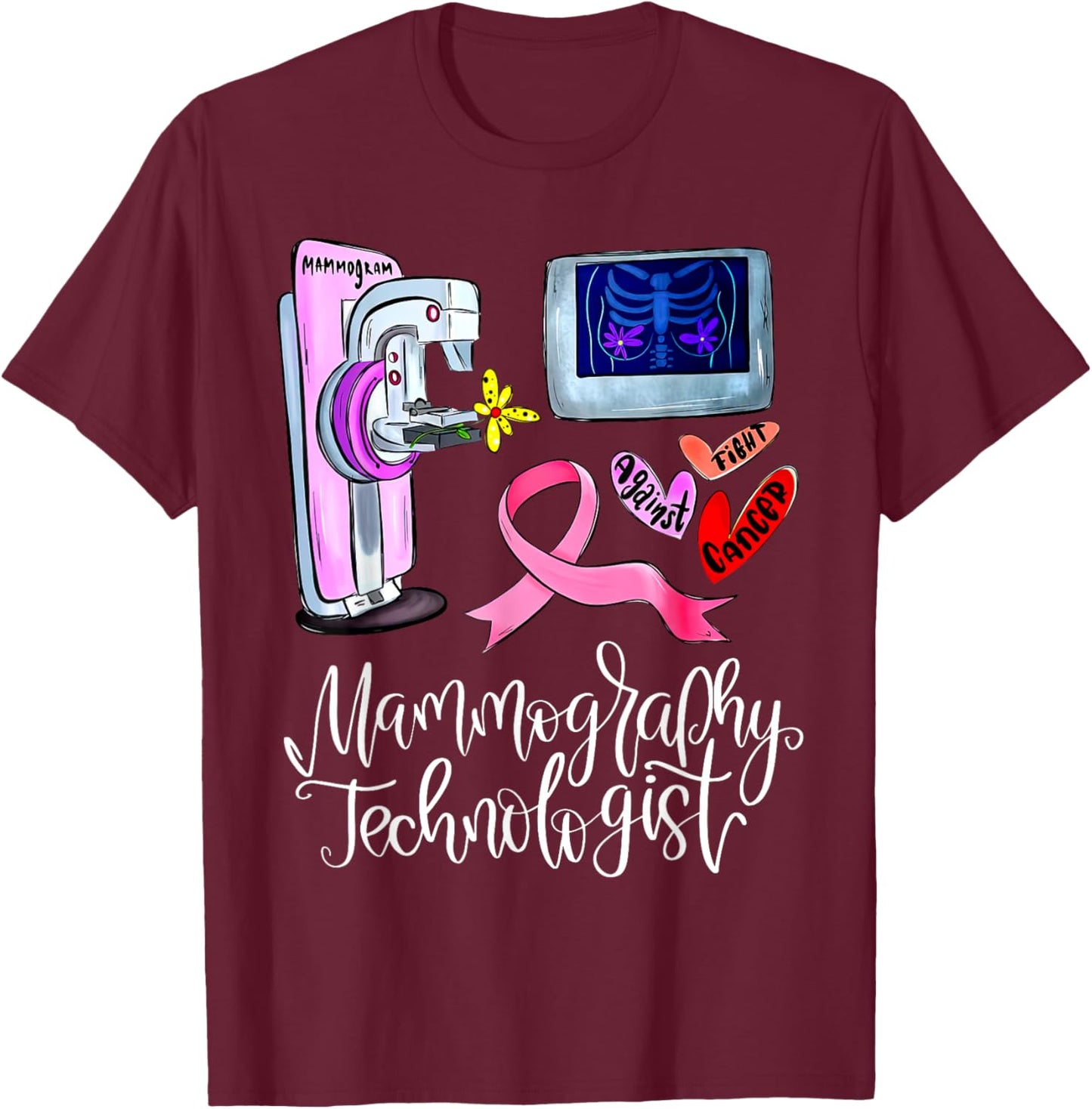 Mammography Tech Mammo Technologist Ultrasound Radiology T-Shirt - T-Shirt | Maroon