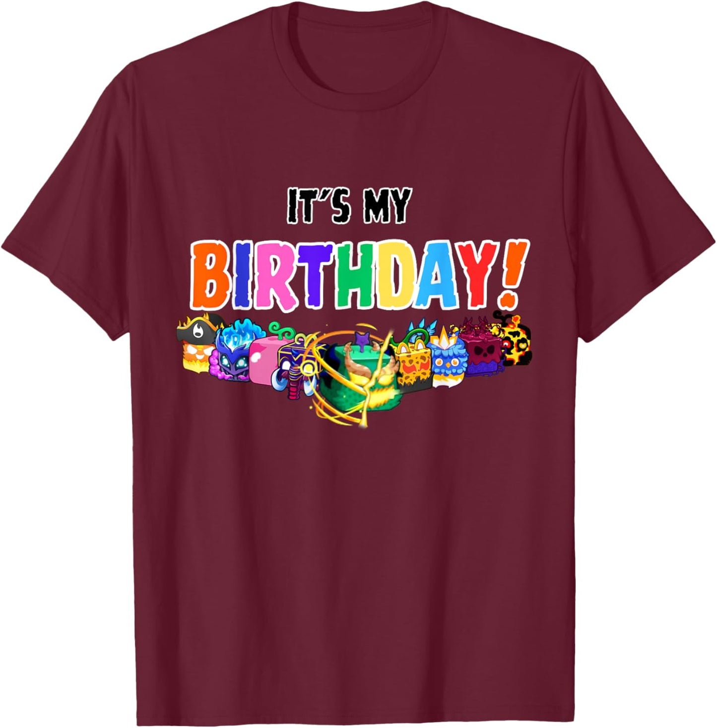 blox Fruit Birthday Party It's My Birthday T-Shirt - T-Shirt | Maroon