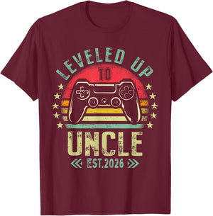 I Leveled Up to Uncle 2026 Promoted to Uncle Level Unlocked T-Shirt - T-Shirt | Maroon
