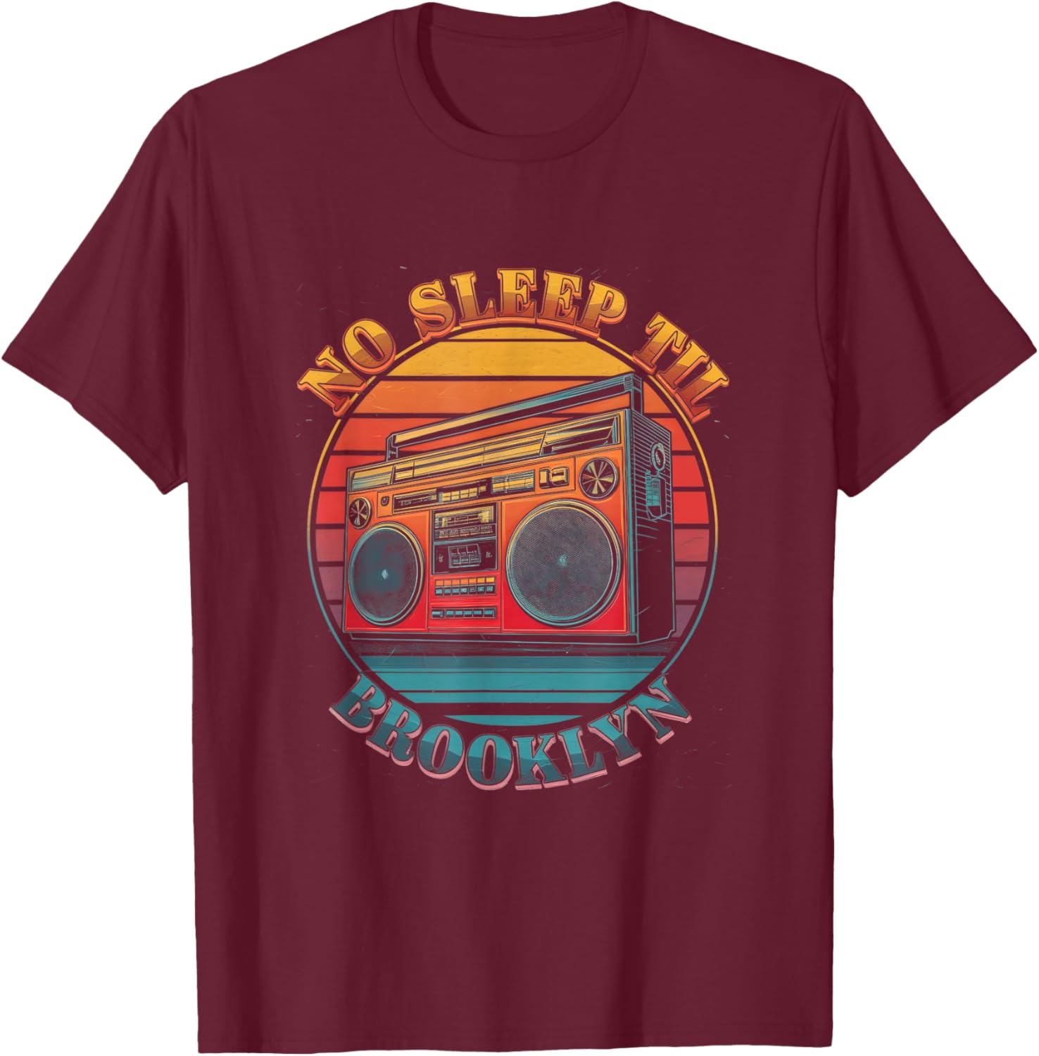 Retro Boombox No Sleep Til Brooklyn T-Shirt - T-Shirt | Maroon