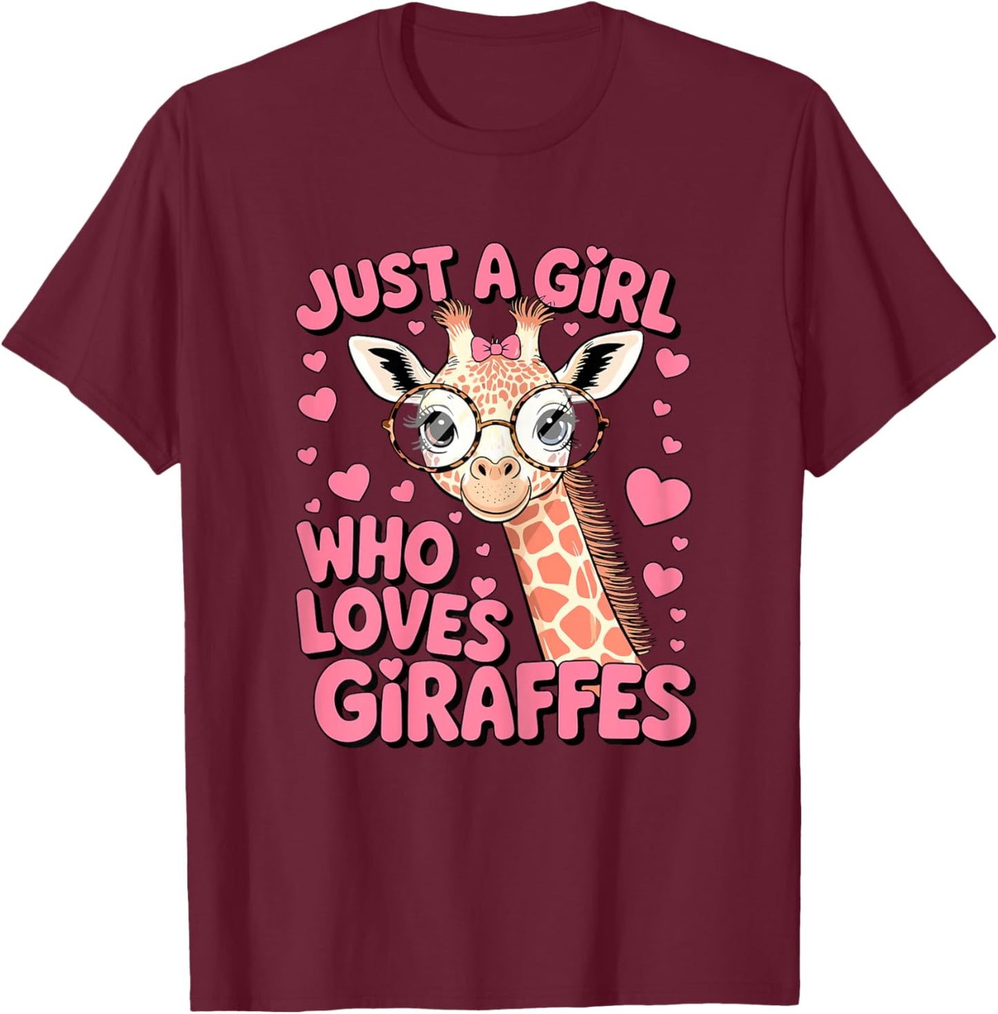 Just A Girl Who Loves Giraffes T-Shirt - T-Shirt | Maroon