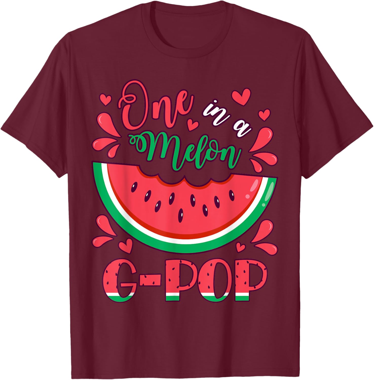 One in a Melon G-Pop Birthday Party Matching Family Group T-Shirt - T-Shirt | Maroon