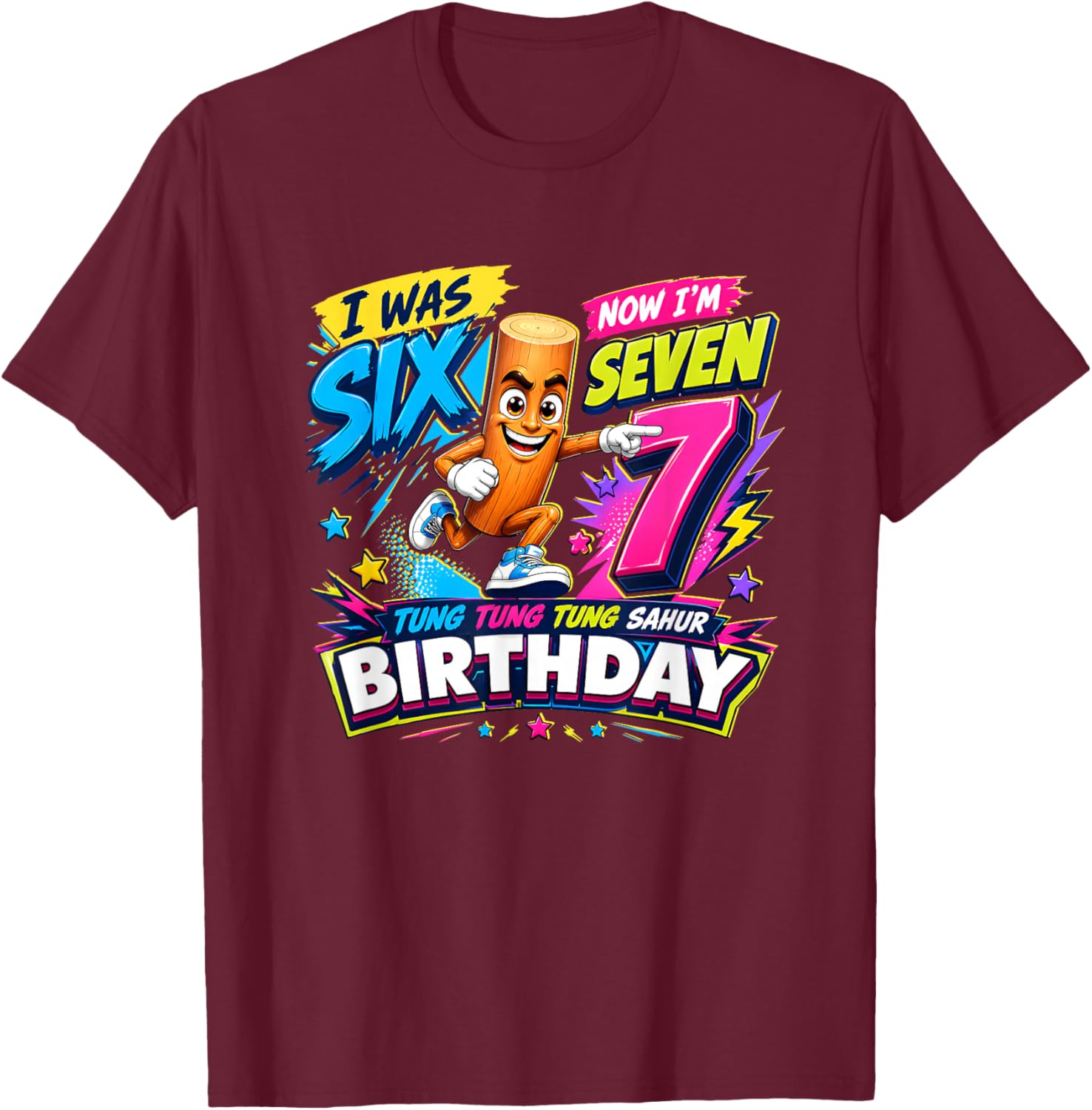 I was 6 Now I'm 7 Birthday Boys Kids 67 Tung Tung Sahur T-Shirt - T-Shirt | Maroon