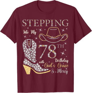 Stepping Into My 78th Birthday With God's Grace and Mercy T-Shirt - T-Shirt | Maroon