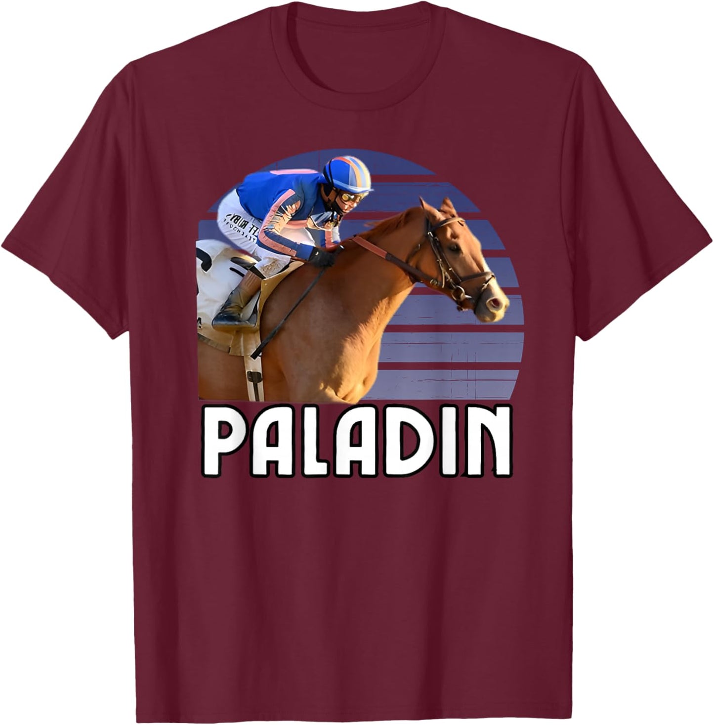 Paladin Cheval, Course de Chevaux, Santa Anita, Del Mar, Chevaux T-Shirt - T-Shirt | Maroon