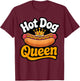 Hot Dog Queen T-Shirt - T-Shirt | Maroon