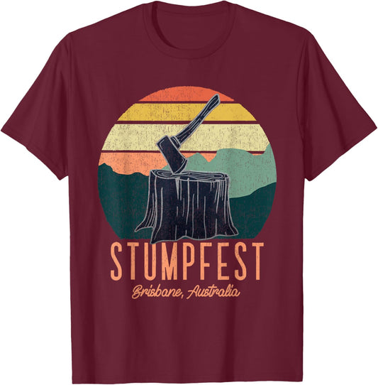 Vintage Funny Stumpfest 2024 Brisbane Get Sweaty T-Shirt - T-Shirt | Maroon