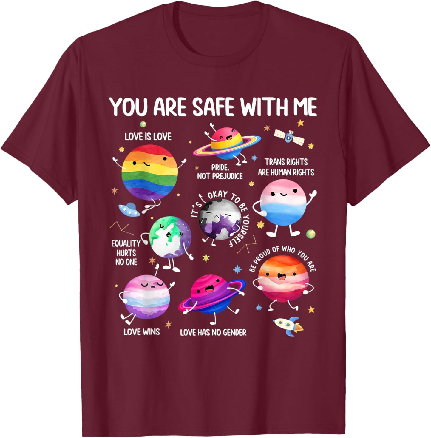 You are Safe with Me Planets LGBT Lesbian Gay Trans Pride T-Shirt - T-Shirt | Maroon