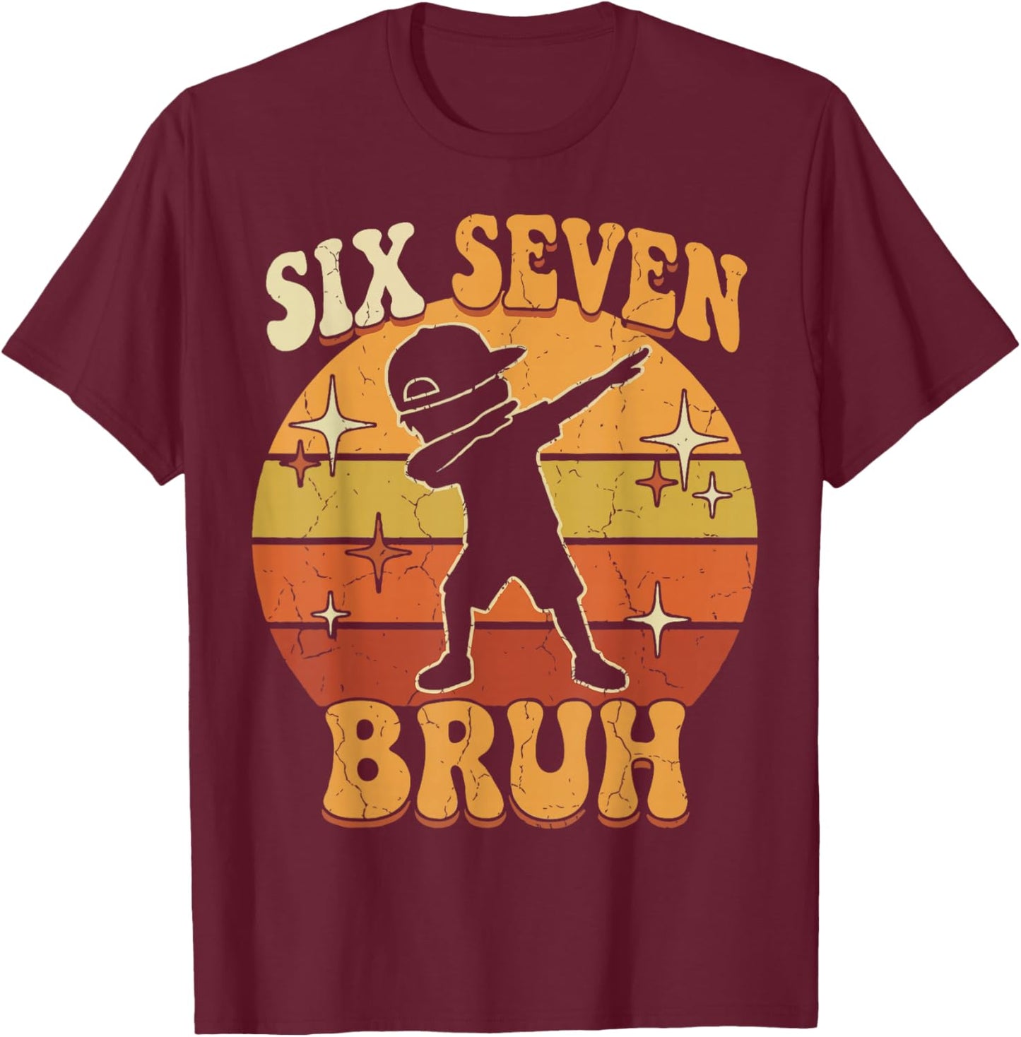Vintage Six Seven Bruh 67 Meme Boys Teens Youth Kids 6-7 T-Shirt - T-Shirt | Maroon