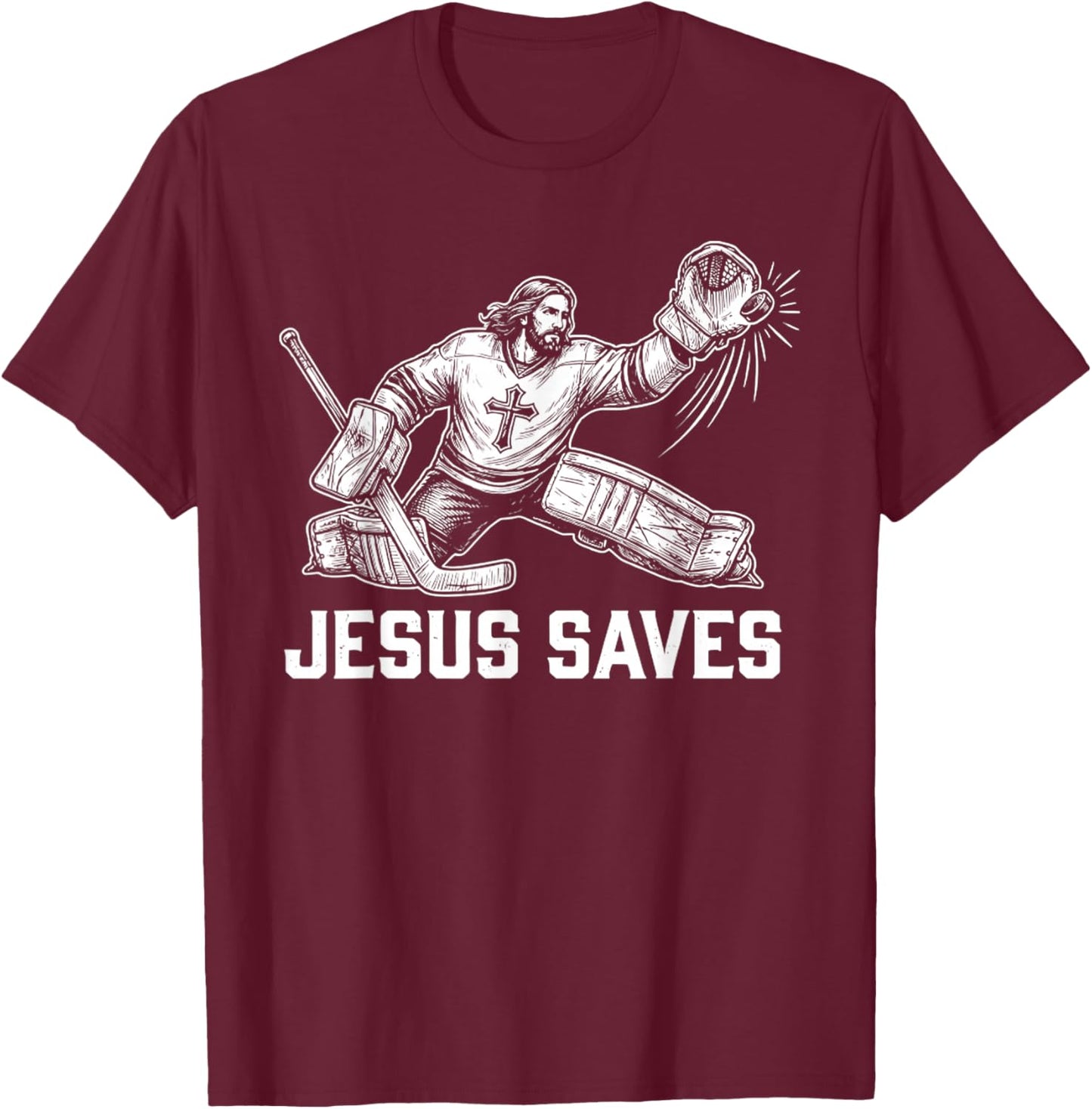 Funny Jesus Saves Hockey Goalie Sport Religious Christian T-Shirt - T-Shirt | Maroon