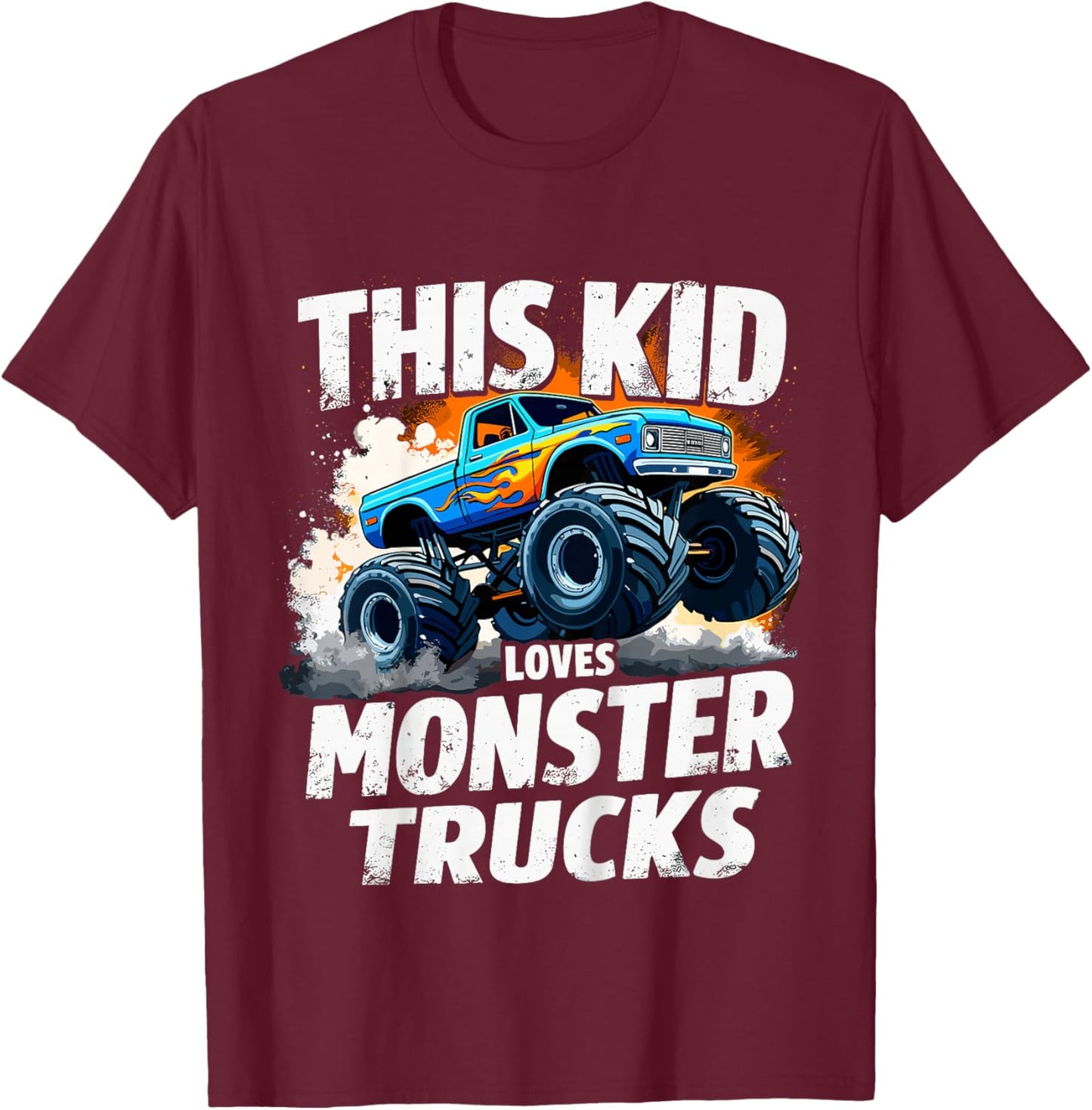Kid This Kid Loves Monster Trucks , Black, 2 T-Shirt - T-Shirt | Maroon