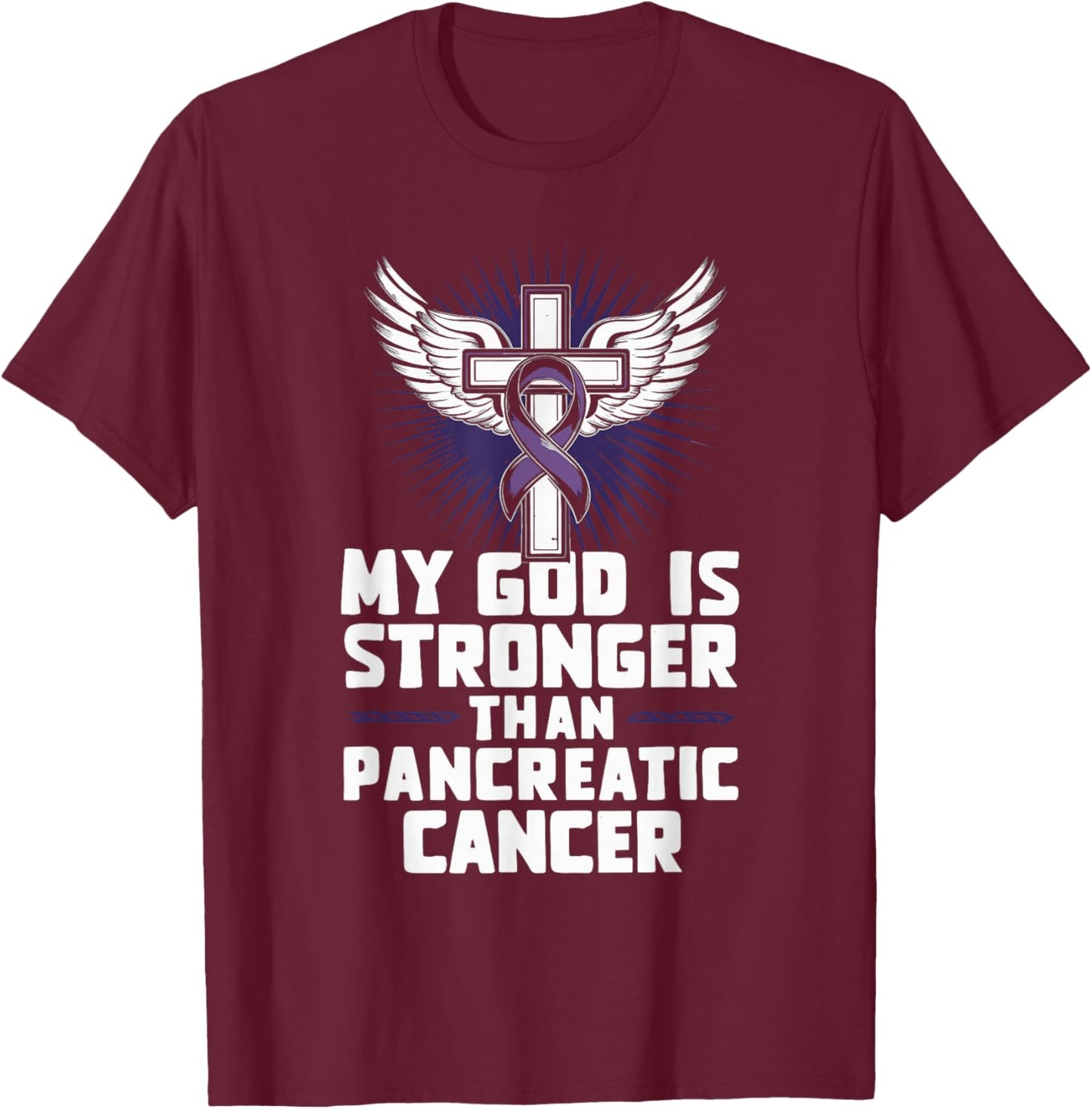 My God Is Stronger Than Pancreatic Cancer Purple Ribbon T-Shirt - T-Shirt | Maroon