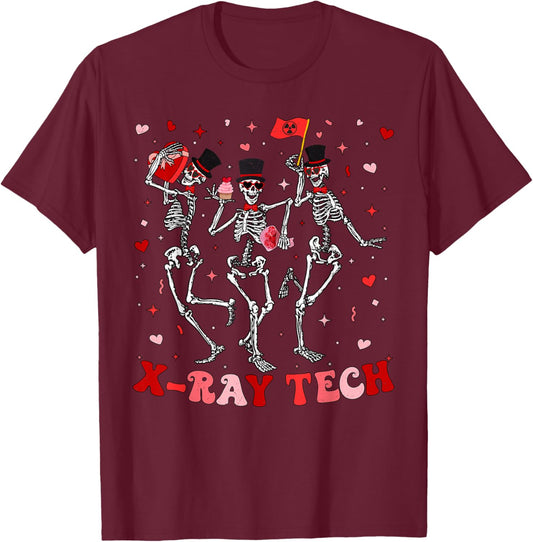 Dancing Skeleton Radiology Valentines RAD Tech X-ray Tech T-Shirt - T-Shirt | Maroon