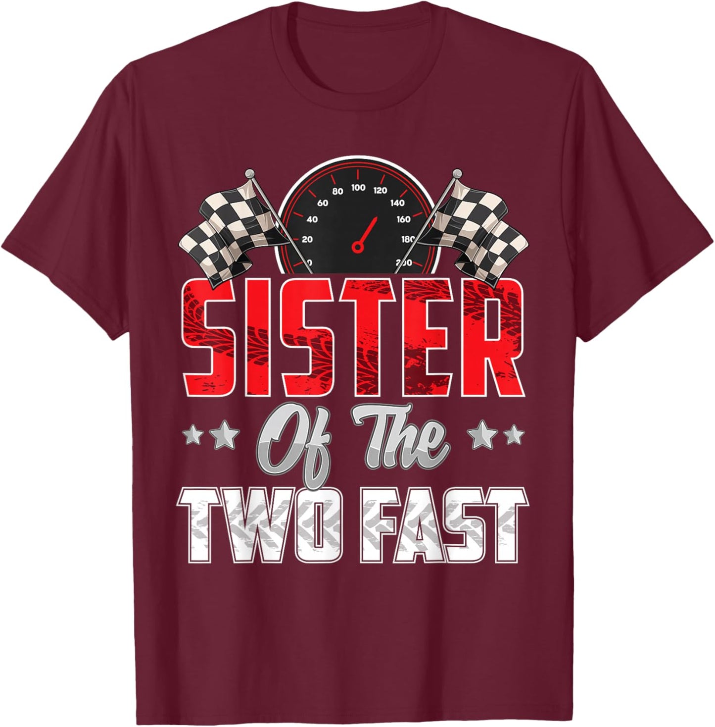 2 year old racing car two fast birthday 2nd Family Sister T-Shirt - T-Shirt | Maroon