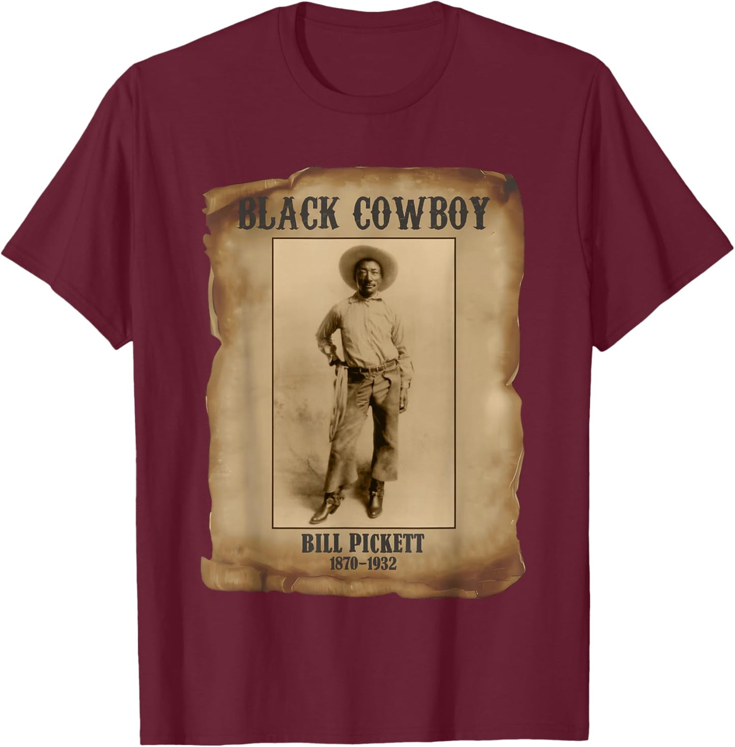 Bill Pickett Black Cowboy Rodeo Legend African American T-Shirt - T-Shirt | Maroon