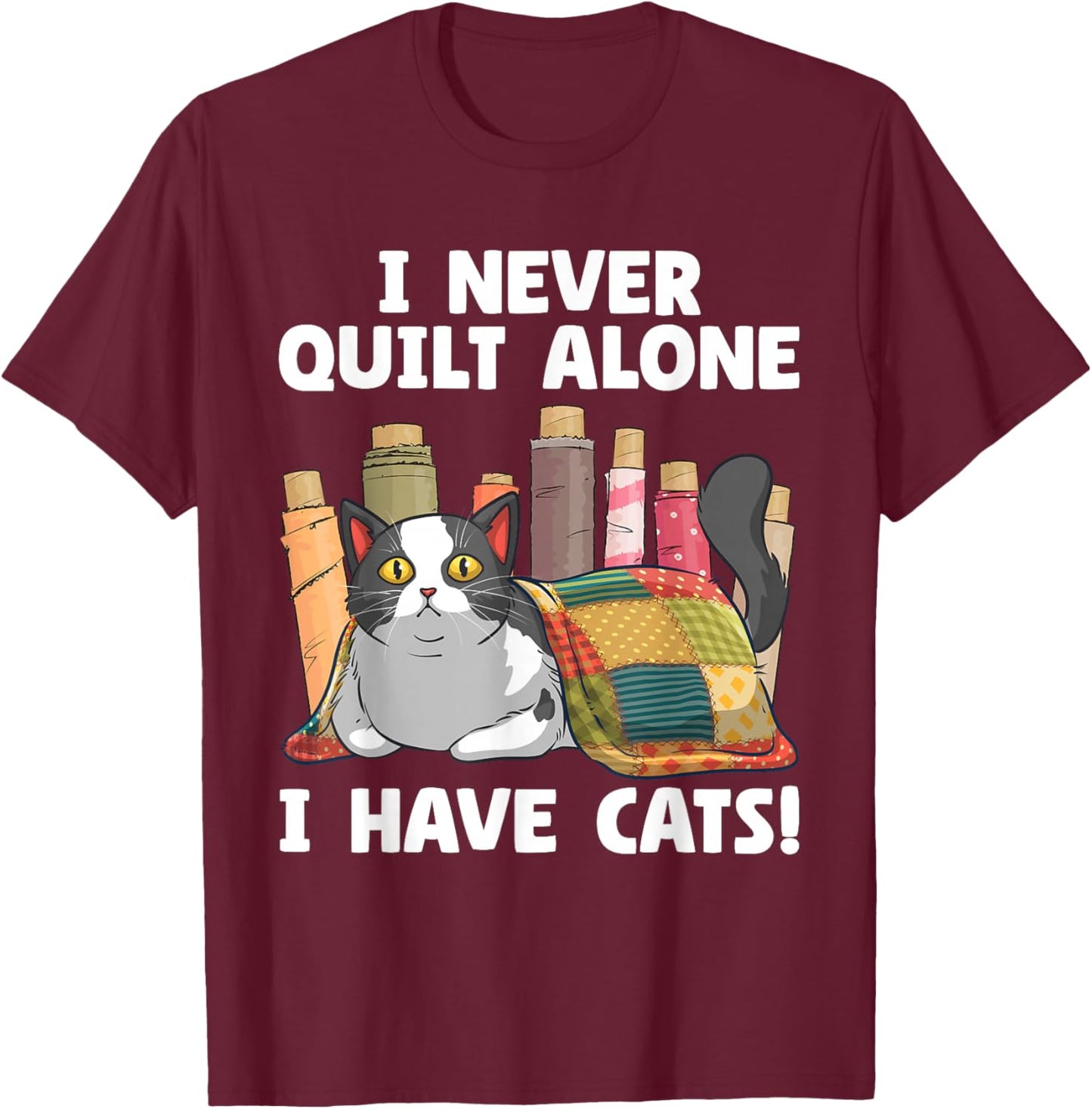 Funny Quilting Art Women Cat Quilt Sewing Quilter T-Shirt - T-Shirt | Maroon