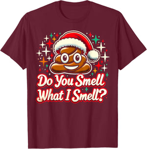 Do You Smell What I Smell - Christmas Humor Poop Funny Meme T-Shirt - T-Shirt | Maroon