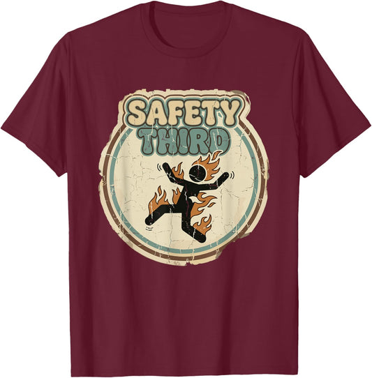 Safety Third Ironic Sketch Figure Meme Sarcastic Edgy Humor T-Shirt - T-Shirt | Maroon