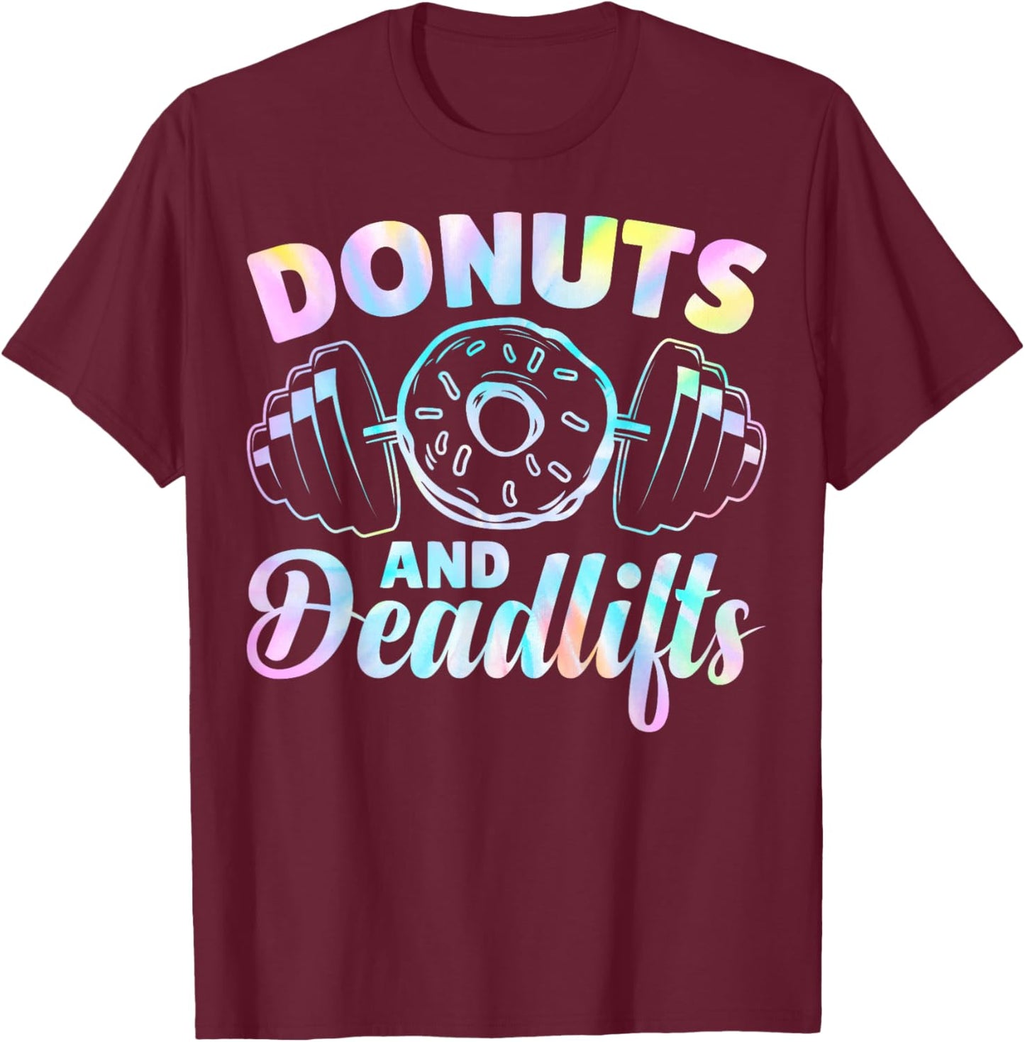 Donuts and Deadlifts T-Shirt - T-Shirt | Maroon