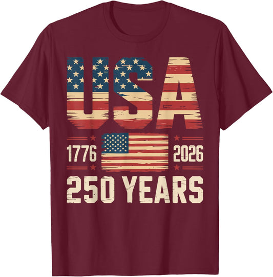 250 Years USA Flag American 250th Anniversary 4th of July T-Shirt - T-Shirt | Maroon