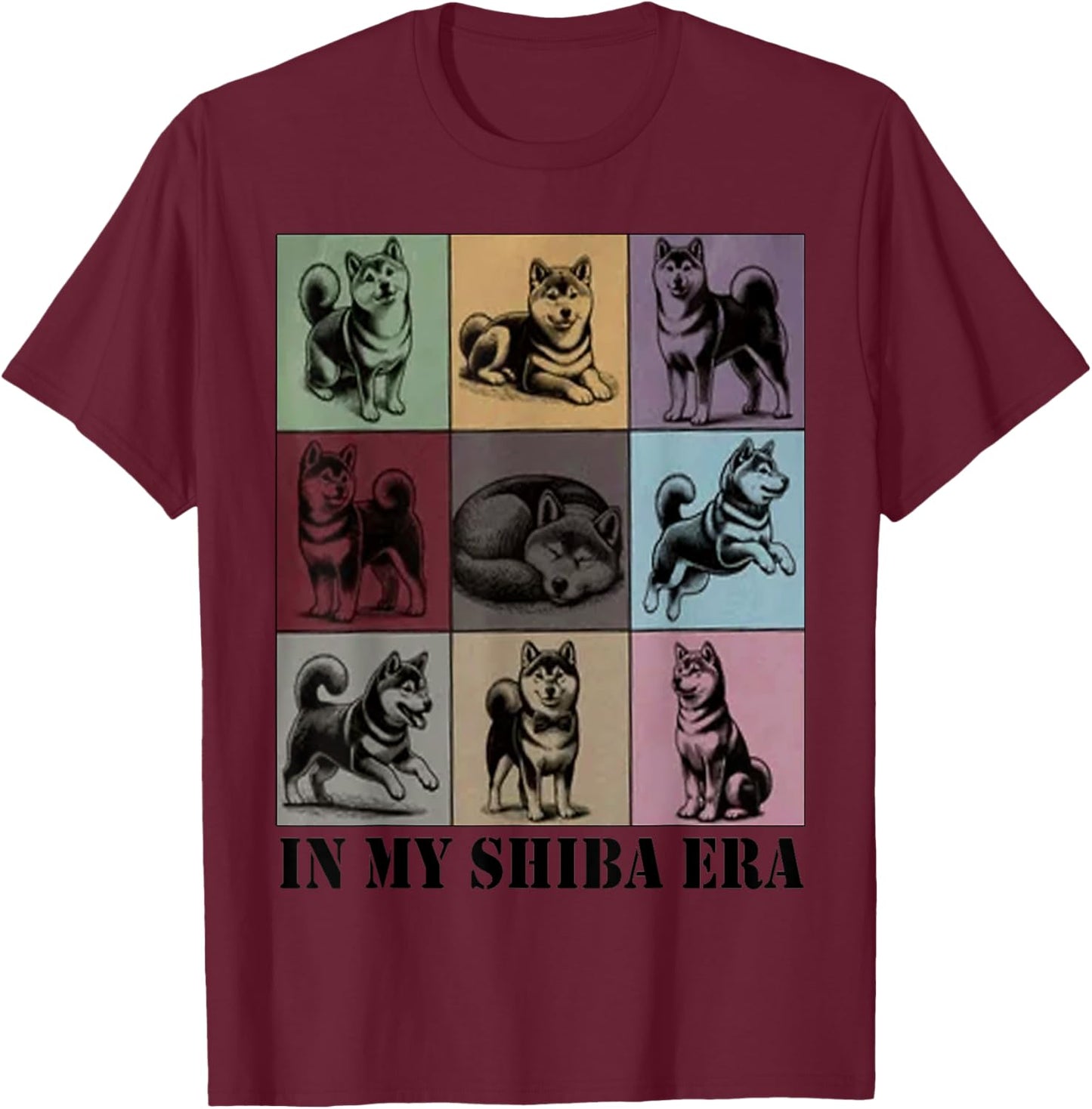 funny Shiba Dog Quote In My Shiba Inu Era Cool Dog Mom Love Men Women T-Shirt - T-Shirt | Maroon