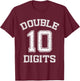 Official Double Digits 10th Birthday 10 Year Old Gifts T-Shirt - T-Shirt | Maroon
