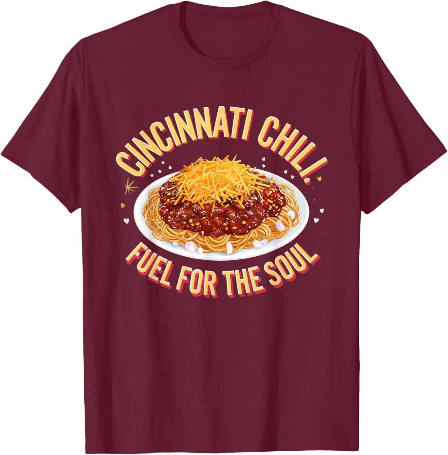 Cincinnati Chili - Iconic Ohio Comfort Food Design T-Shirt - T-Shirt | Maroon