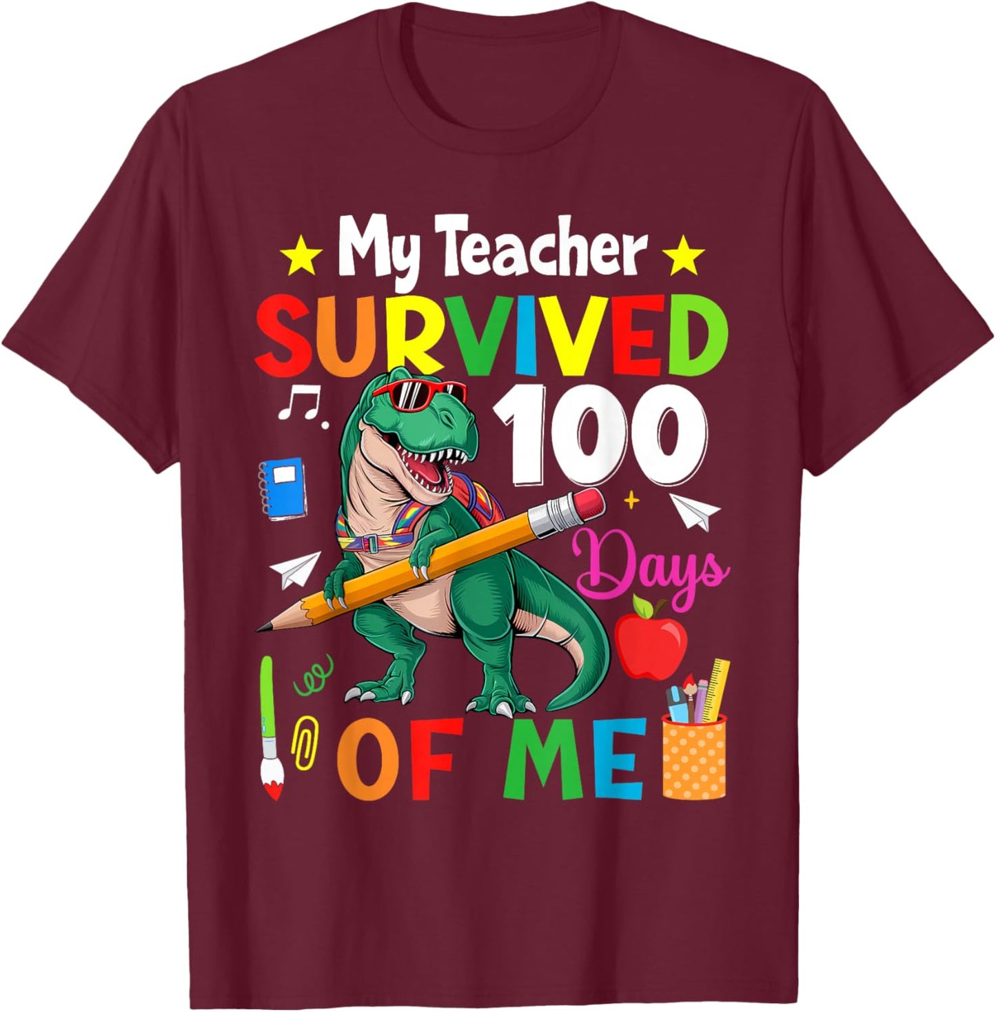 100th Day Of School My Teacher Survived 100 Days Of Me Boys T-Shirt - T-Shirt | Maroon