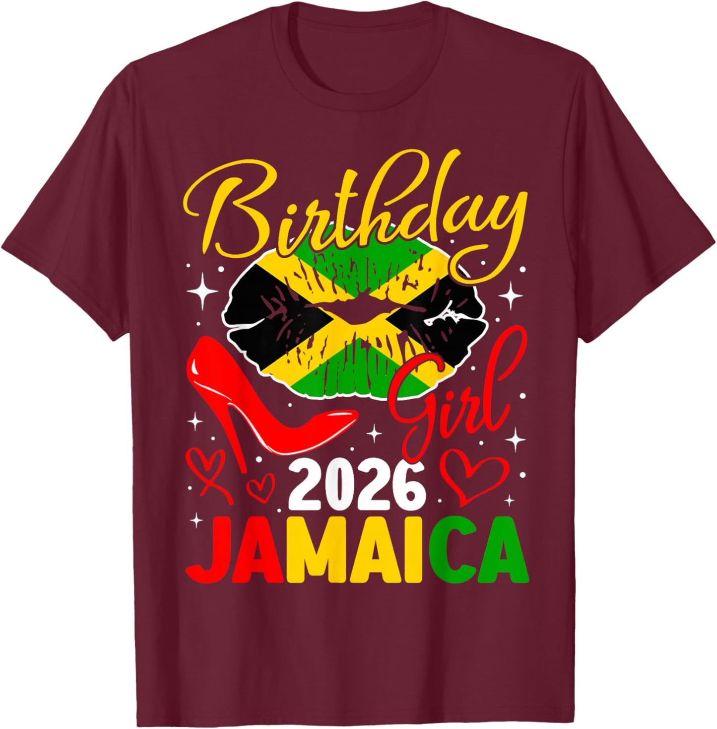 Birthday Girl Jamaica 2025 Family Reunion & Girls Trip T-Shirt - T-Shirt | Maroon