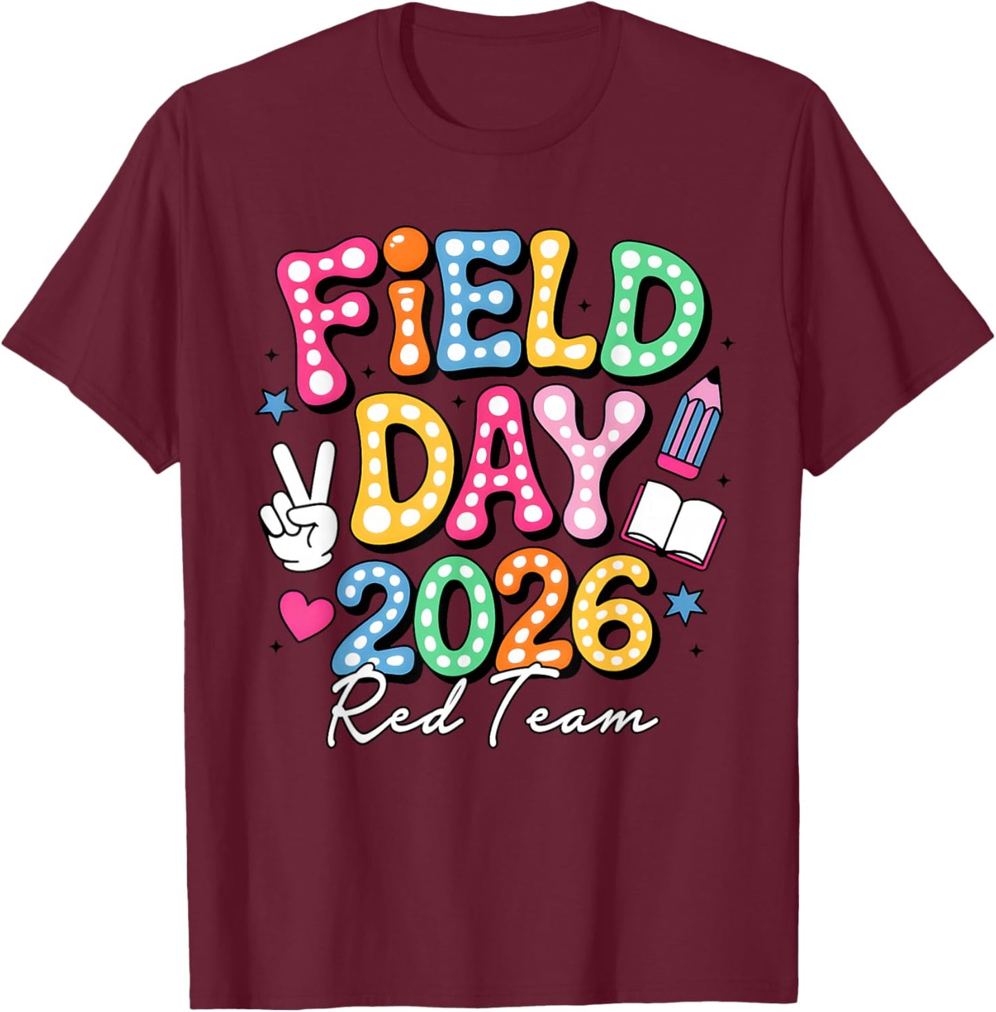 Field Day 2026 Red Team Color Trip Game Teacher Student T-Shirt - T-Shirt | Maroon