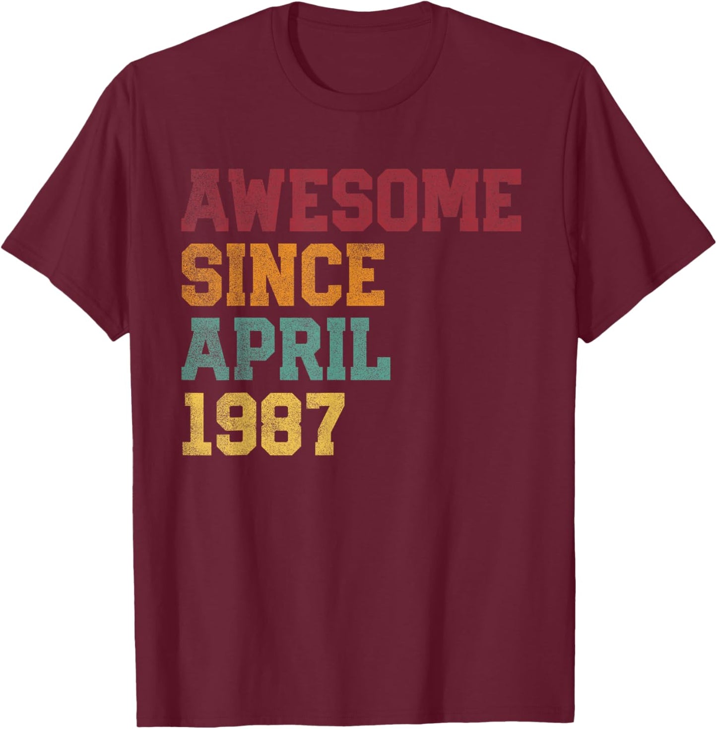 Awesome Since April 1987 39th Birthday 39 Years Old - Retro T-Shirt - T-Shirt | Maroon