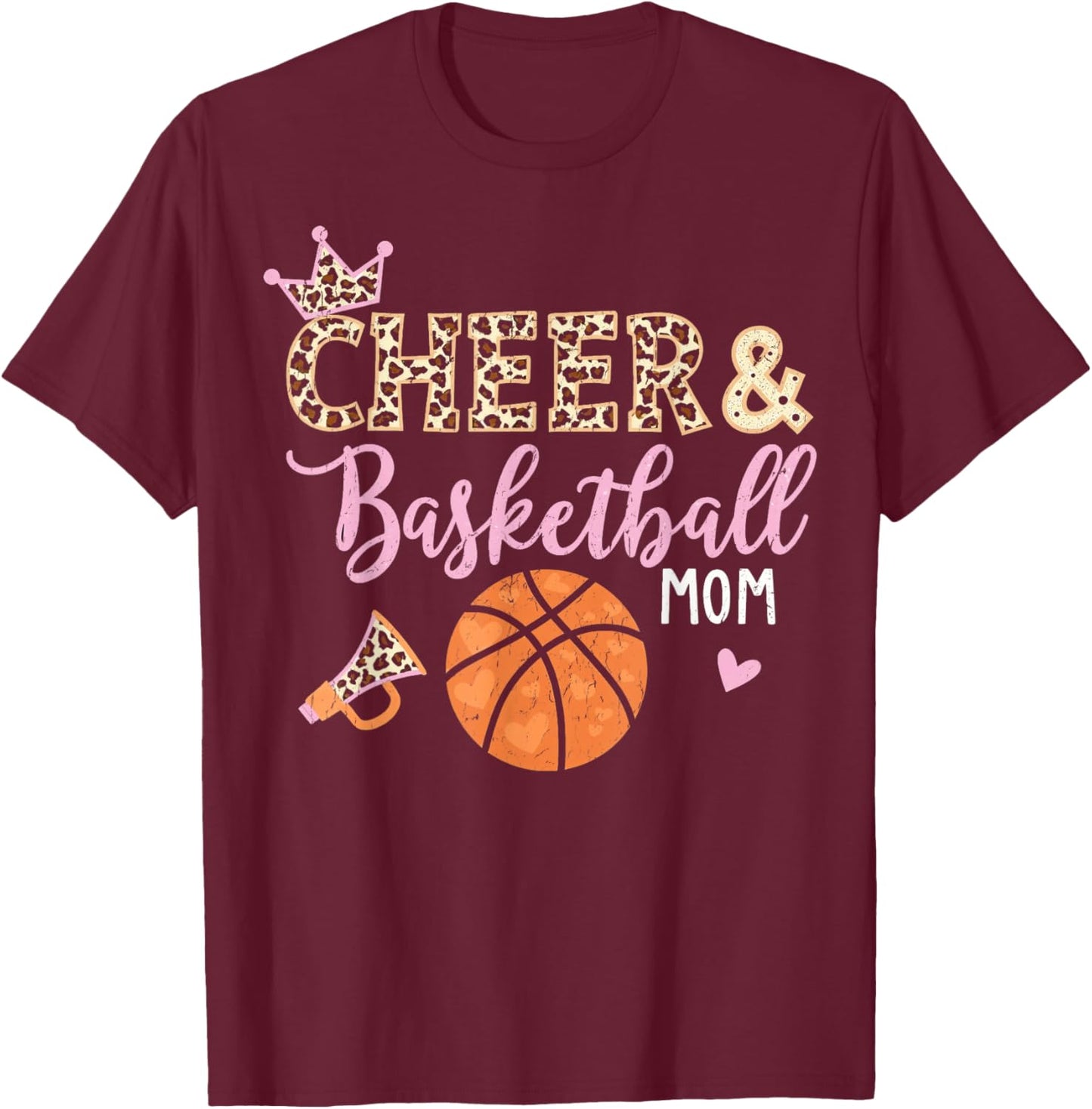 Funny Basketball And Cheer Mom Basketball Cheer Mom T-Shirt - T-Shirt | Maroon