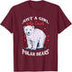 Cute Polar Bears Just A Girl Who Loves Polar Bears T-Shirt - T-Shirt | Maroon