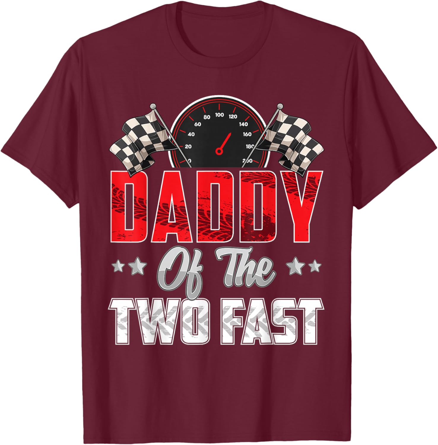 2 year old racing car two fast birthday 2nd Family Daddy T-Shirt - T-Shirt | Maroon