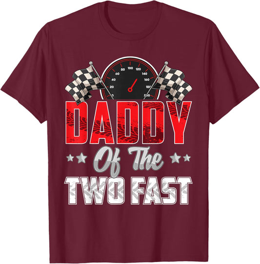 2 year old racing car two fast birthday 2nd Family Daddy T-Shirt - T-Shirt | Maroon