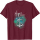 Hope Anchors The Soul Bible Verse T-Shirt - T-Shirt | Maroon