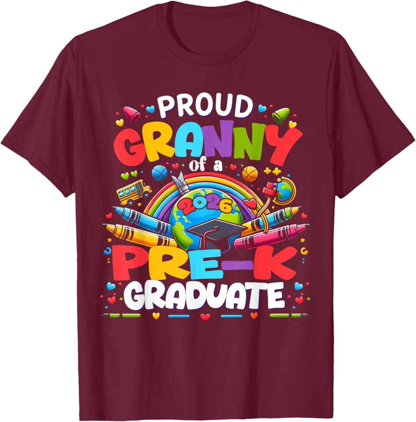 Proud Granny of 2026 Pre-K Graduate Mothers Day Graduation T-Shirt - T-Shirt | Maroon