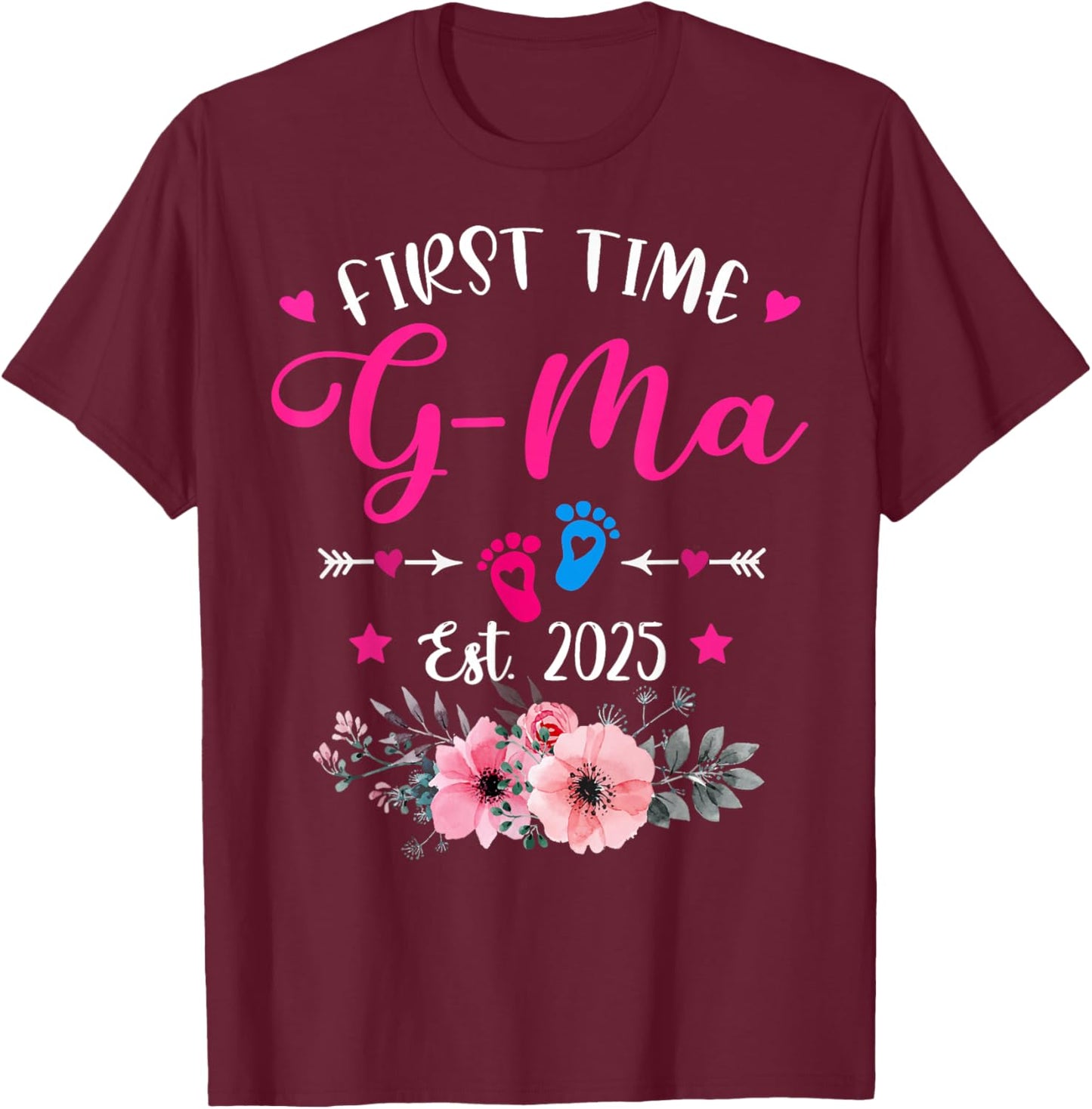 First Time G-Ma 2025 Mother's Day Soon To Be Mom Pregnancy T-Shirt - T-Shirt | Maroon