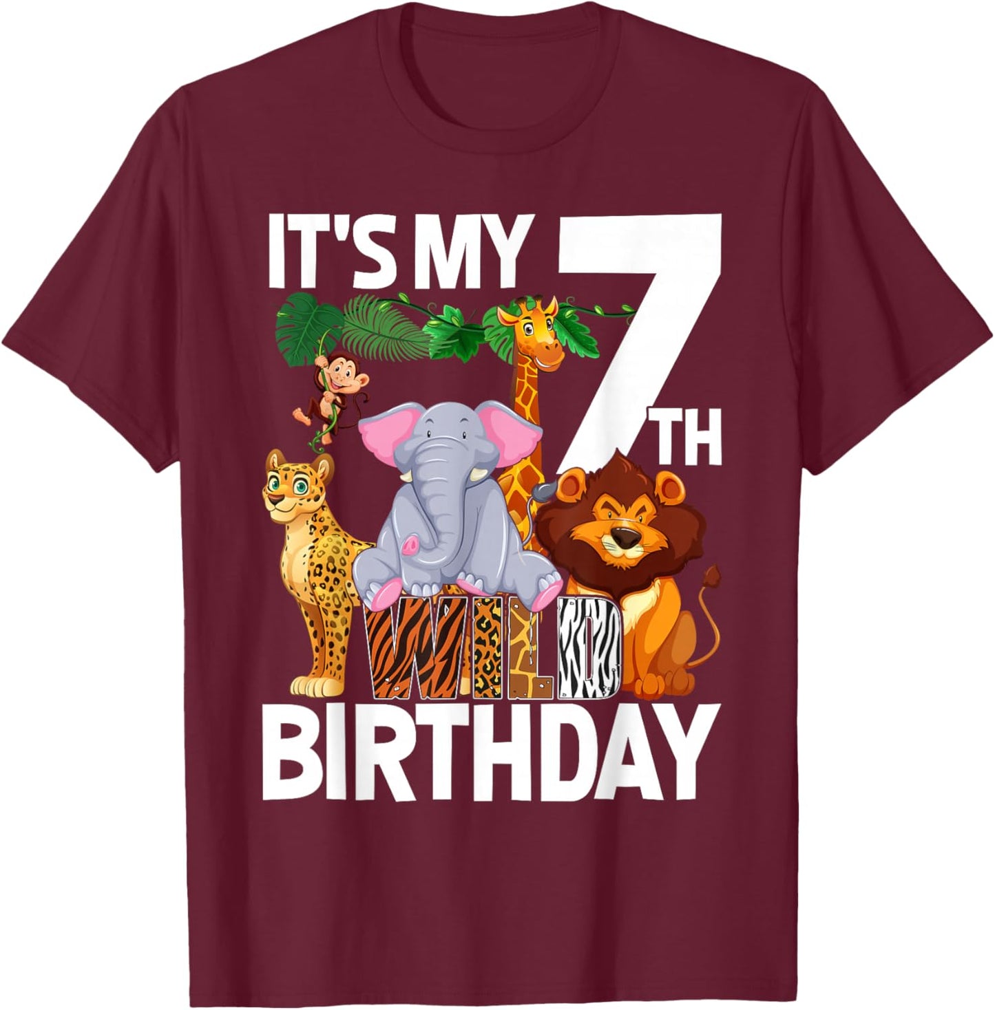 It's My 7th Wild Birthday Safari Animals Zoo Birthday T-Shirt - T-Shirt | Maroon