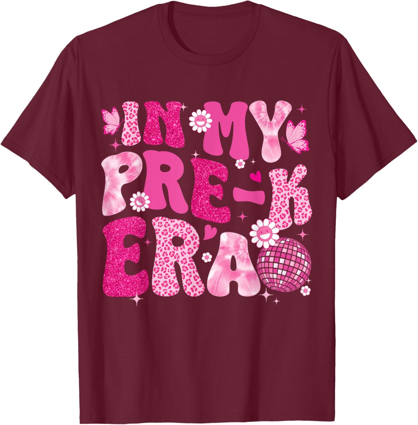 In My Pre-K Era Teachers Women Back To School Kids Girls T-Shirt - T-Shirt | Maroon