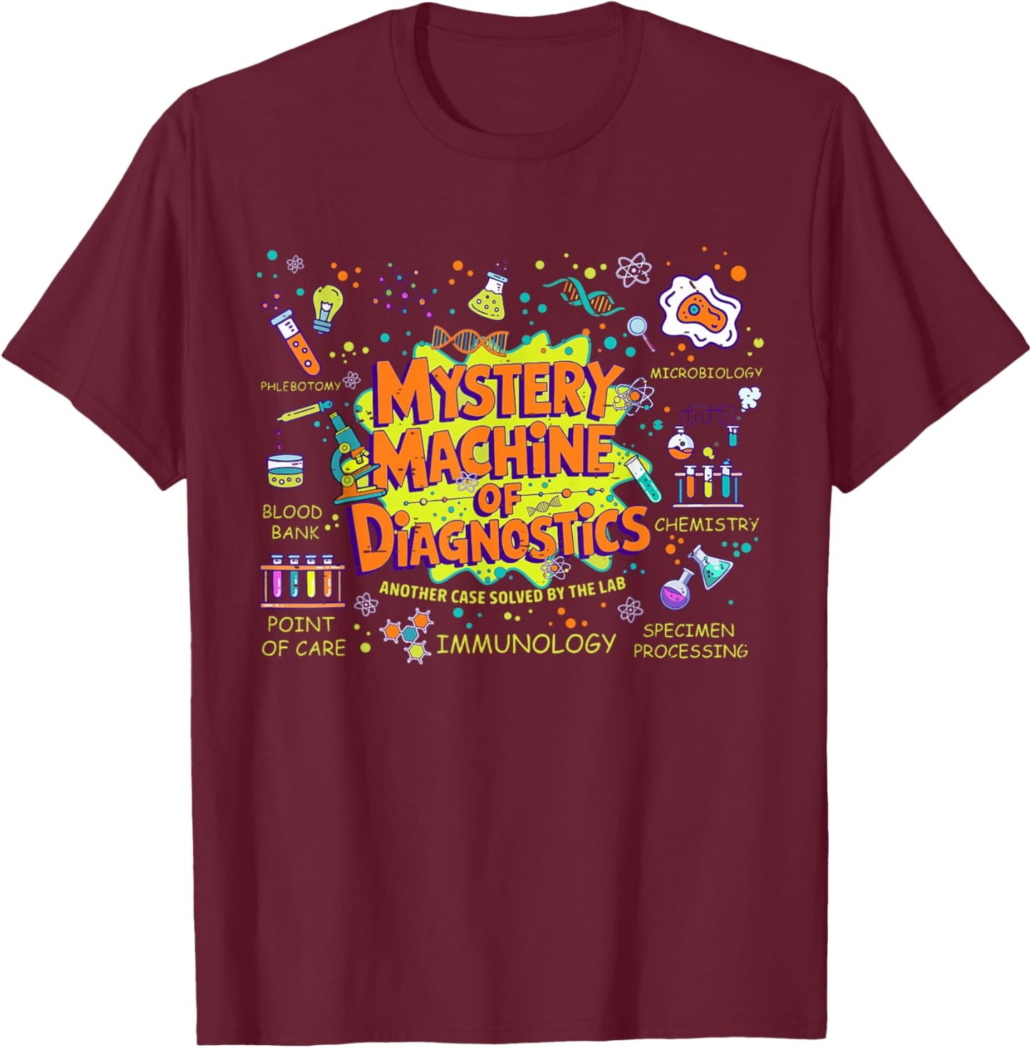 Funny Lab Week 2025 Lab Tech Mystery Machine Of Diagnostics T-Shirt - T-Shirt | Maroon