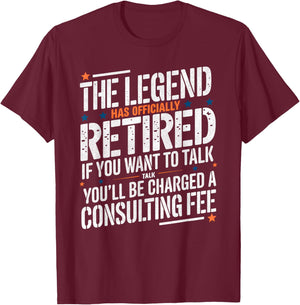 The Legend Has Officially Retired Father Funny Retirement T-Shirt - T-Shirt | Maroon