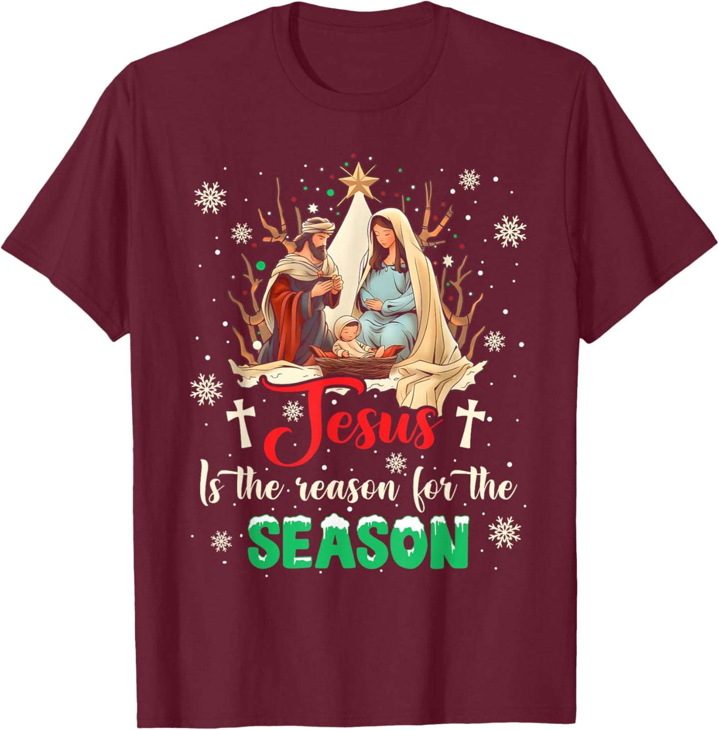 Christmas Nativity Jesus Is The Reason For The Season Manger T-Shirt - T-Shirt | Maroon