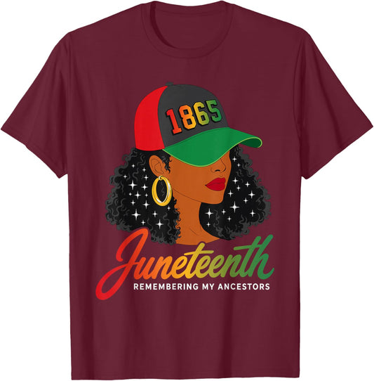 Juneteenth Remembering My Ancestors 1865 Black Woman Afro T-Shirt - T-Shirt | Maroon