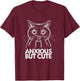 Anxious But Cute Funny Anxiety Meme Cat Lover Introvert T-Shirt - T-Shirt | Maroon